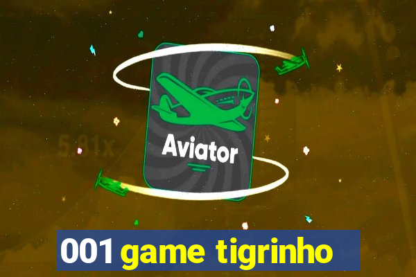 001 game tigrinho